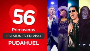 ¡56 Primaveras De Radio Pudahuel! Estos Son Los Artistas Confirmados Para Celebrar En Vivo (1)